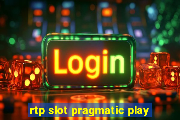 rtp slot pragmatic play